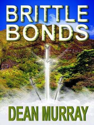 cover image of Brittle Bonds (The Guadel Chronicles Book 3)